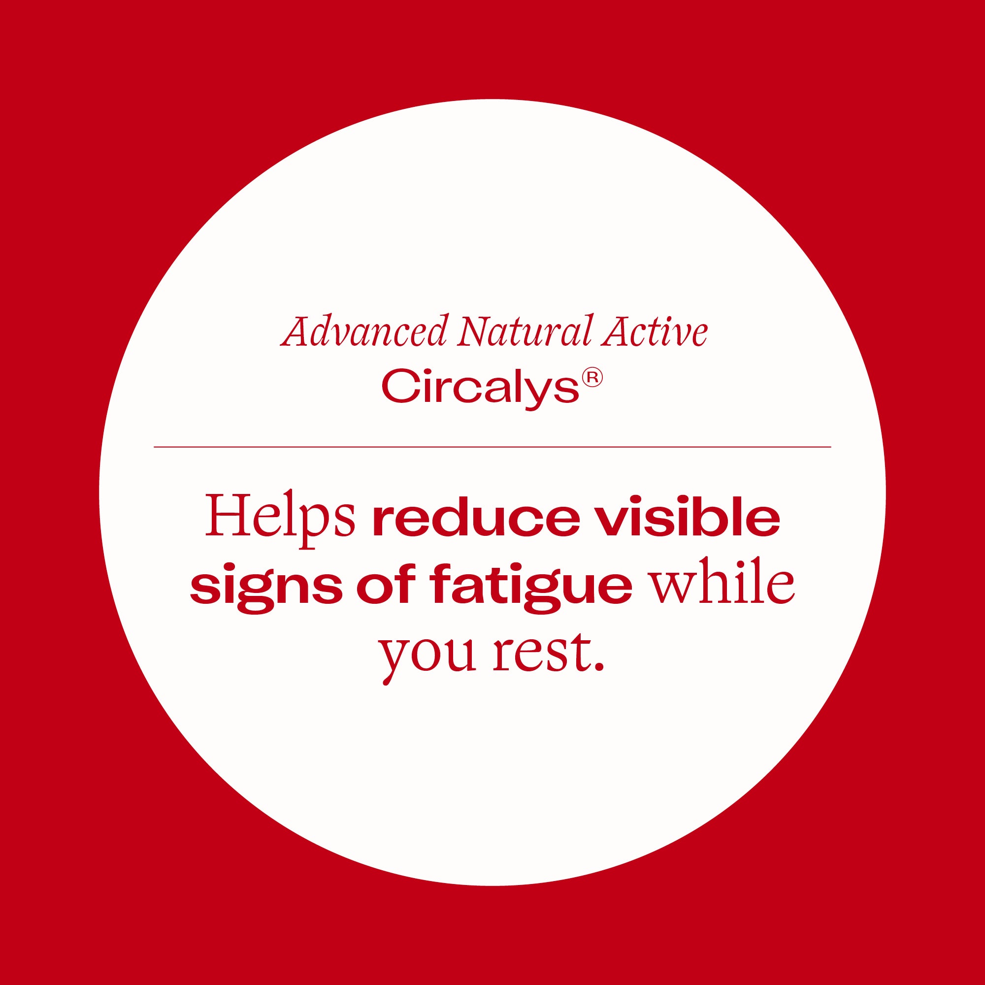 Rosapene™ Night Cream advance natural active Circalys® - Helps reduce visible signs of fatigue while you rest.